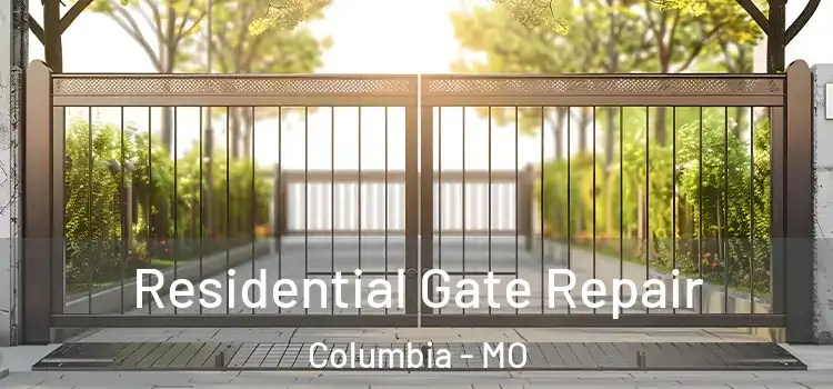Residential Gate Repair Columbia - MO